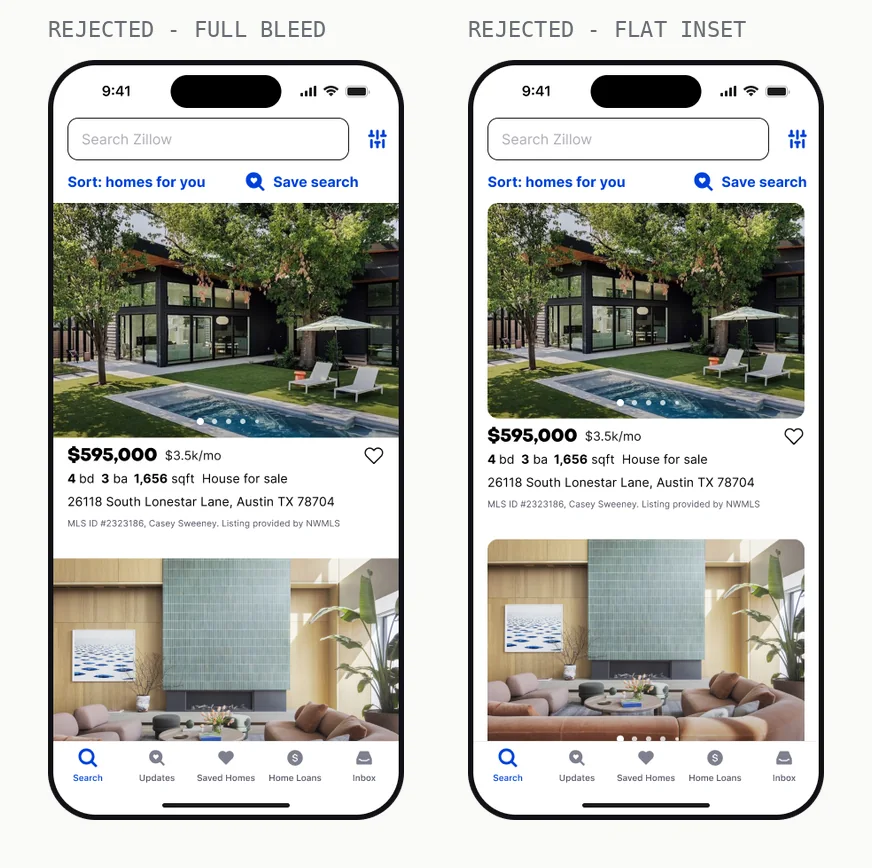 Two rejected card explorations on mobile: a full-bleed direction where the photo runs edge to edge with no card container, and a flat inset direction with minimal card chrome.