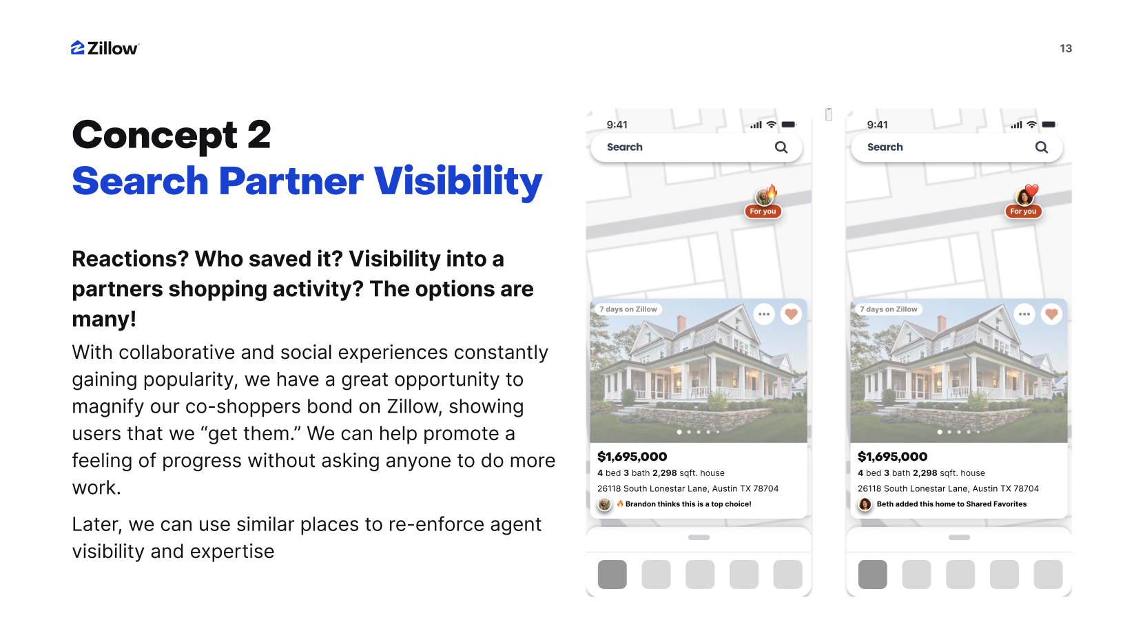 Slide: Concept 2, Search Partner Visibility. Wireframes of search results showing a co-shopper’s reaction and activity on a property card.